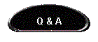 Q & A